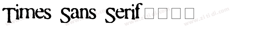 Times Sans Serif字体转换